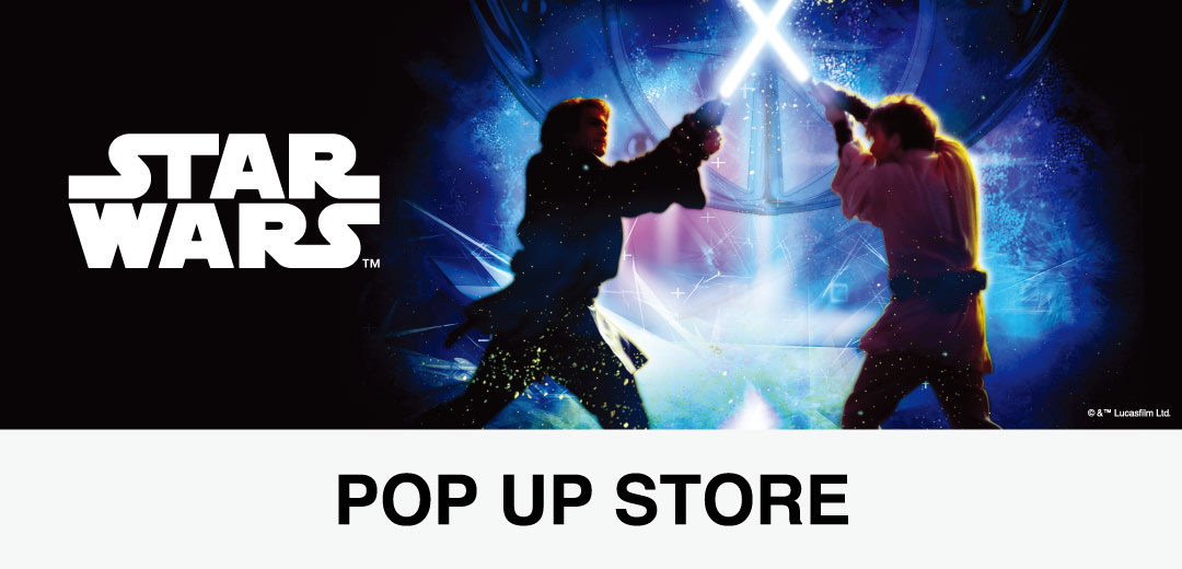 MARVEL POP UP STORE」 in 伊勢丹新宿店/「STAR WARS POP UP STORE